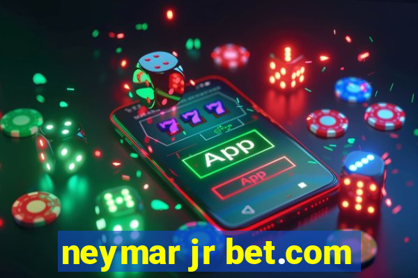 neymar jr bet.com